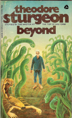 Beyond, a collection of six short stories by Theodore Sturgeon,