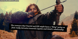 awildellethappears:  lotrconfessions:  The rumours that Tauriel