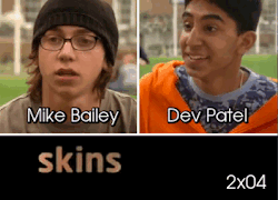 Dev Patel & Mike BaileySkins (2008) - 2x04