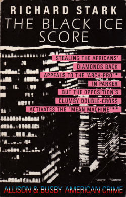 The Black Ice Score, by Richard Stark (Allison & Busby, 1986).