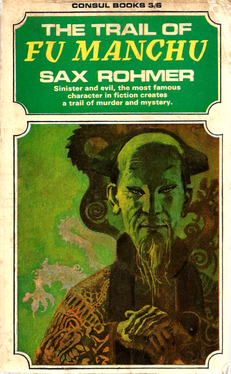 The Trail of Fu Manchu, by Sax Rohmer (Consul, 1965). From a shop on Mansfield Road, Nottingham.