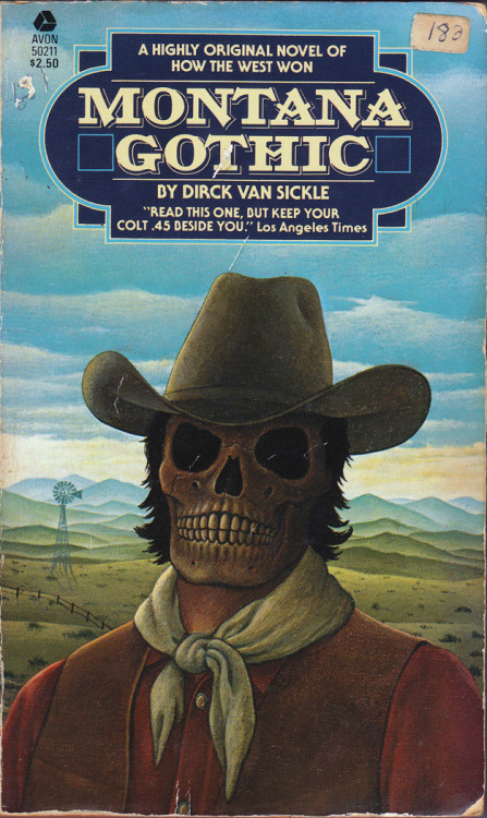 Montana Gothic, by Dirck Van Sickle Bought from a charity shop, London. “He put on the same clothes he’d worn since last summer; the shirt stiffly wrinkled with nose wipings, the top three buttons gone. His cowboy boots, a struggle to put