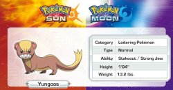 shelgon:    New Pokémon called Yungoos.   Yungoos is a big