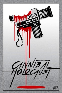 thepostermovement:  Cannibal Holocaust by JB Roux