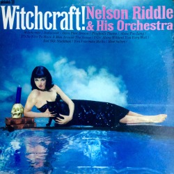 Witchcraft, by Nelson Riddle and his Orchestra (Pickwick, 1958). From a charity shop in Nottingham.