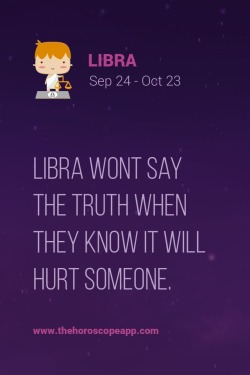 thehoroscopeapp:  The Horoscope AppLibra wont say the truth when
