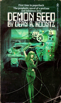 retroreverbs:  Demon Seed by Dean. R. Koontz (Bantam, 1973).