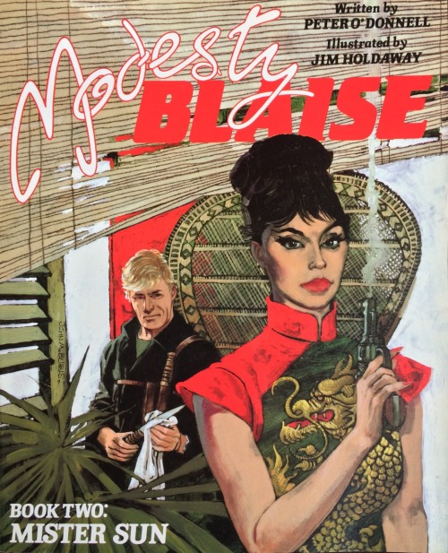 Modesty Blaise: Mister Sun, written by Peter O’Donnell, illustrated by Jim Holdaway (Titan Books, 1985). Cover art by John M. Burns.From Oxfam in Nottingham.