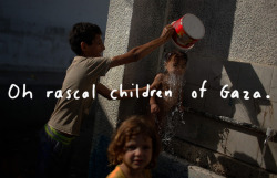 lastuli:  Illustrated poetry: ‘Oh rascal children of Gaza’