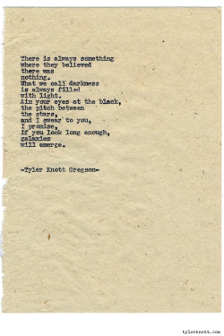 tylerknott:  Typewriter Series #1124 by Tyler Knott Gregson*Chasers