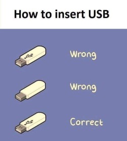 engineersthoughts:  The first law of inserting an USB stick.