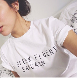 infected:    I speak fluent sarcasm T shirt   