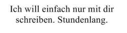 fuerimmeristeinelangezeit:  wie vor n paar monaten, es war alles