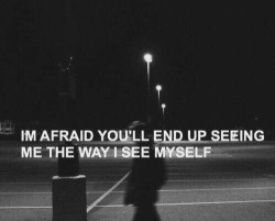 you were the only thing thats keeping me alive