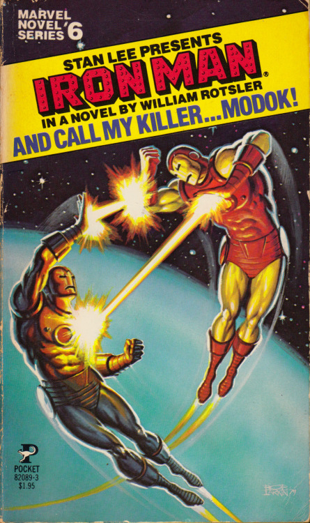 Marvel Novel Series No. 6: Iron Man in And Call My Killer…Modok!, by William Rotsler (Pocket Books, 1979).  Cover art by Bob Larkin.From Oxfam in Nottingham.