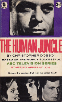 The Human Jungle, by Christopher Dobson (Consul, 1963).From a