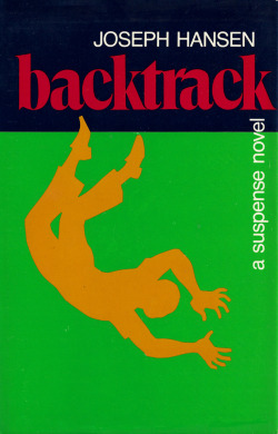 Backtrack, by Joseph Hansen (Foul Play Press, 1982).From a bookshop