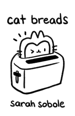 crapmachine:Cat Breads! This is a minicomic I made to give out