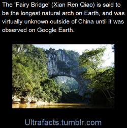 ultrafacts:Fairy Bridge (Xian Ren Qiao) is a  meander natural