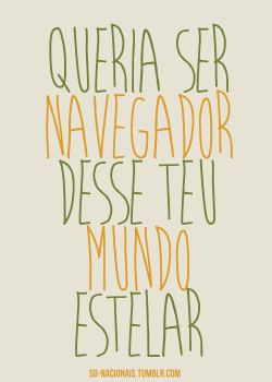 É tão meu e nem sabe.