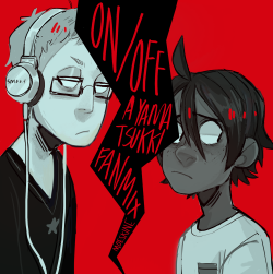 moeskine:  ON/OFF - a yamatsukki fanmix((art by me))  01. IDFC