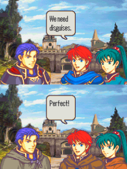 rrm0:  I sometimes wonder if FE7 is an affectionate parody of