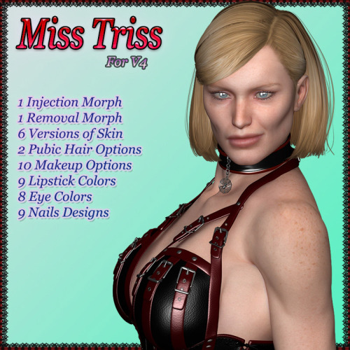 She’s 40,She’s Divorced,She’s ready for Action!Miss Triss is a realistically proportioned character, who’s face is showing the first signs of age, and has spent her alimony on breast implants and yoga. She is made for V4 only for