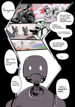 clawsou:  “The K-2SO Recall” Part 5: The Statice[For newcomers: