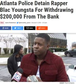 thingstolovefor:    Atlanta rapper withdraws 赨,000 in cash