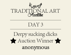 Congratulations to anonymous for winning todays auction.   Please