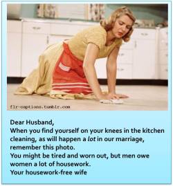 Dear Husband  When you find yourself on your knees in the kitchen