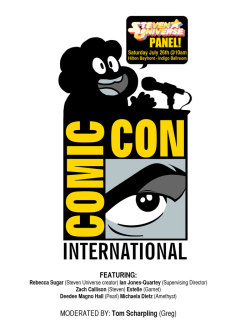 stevencrewniverse:  Join us THIS SATURDAY at San Diego Comic-Con!