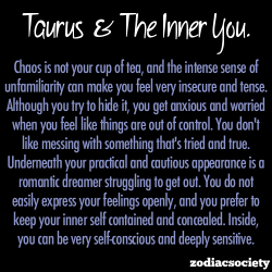 zodiacsociety:  Taurus and the inner you.