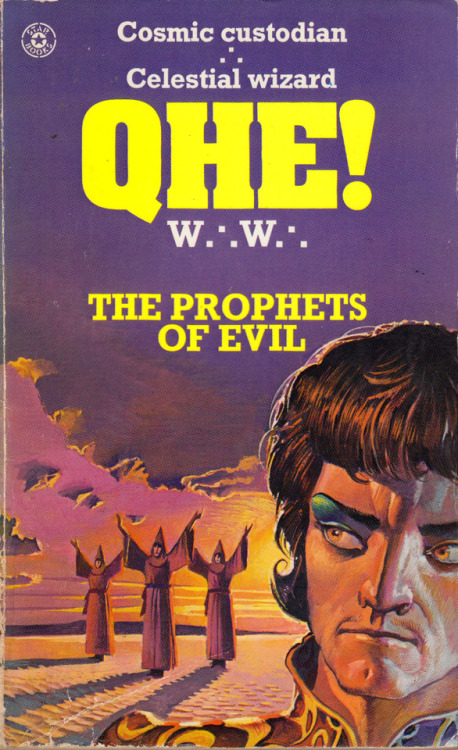 Qhe! The Prophets of Evil, by W∴W∴ (Star, 1976).From Ebay.