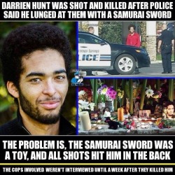 arienreign:  Why isn’t anyone talking about this?http://www.dailydot.com/news/darrien-hunt-shot-by-police-while-cosplaying/