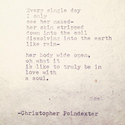 christopherpoindexter:  The Universe and Her, and I poem #124