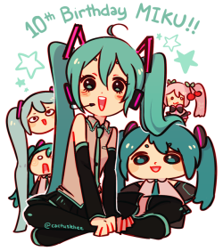 cactuskhee:    !!!HAPPY 10 YEARS MIKU!!!  