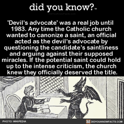 did-you-kno:  ‘Devil’s advocate’ was a real job until 