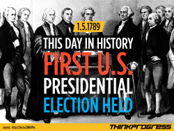 think-progress:  Today in history! the US held it’s first presidential