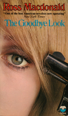 The Goodbye Look, by Ross Macdonald (Fontana, 1972). From a