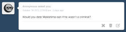 ask-chibimori:  “Even if Makishima wasn’t a criminal,