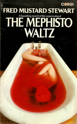 The Mephisto Waltz, by Fred Mustard Stewart (Corgi, 1975). From