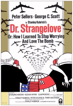 fuckyeahmovieposters:  Dr. Strangelove or: How I Learned to Stop