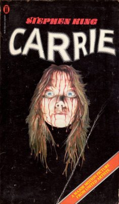 Carrie, by Stephen King (New English Library, 1977). From Anarchy