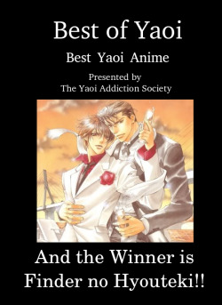 theyaoiaddictionsociety:  The Best of Yaoi (B.O.Y.) Awards 2014