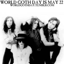 worldgothday:  World Goth Day. May 22. http://www.worldgothday.comhttp://worldgothday.tumblr.com