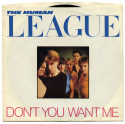 80srecordparty:  Don’t You Want Me b/w SecondsThe Human League,