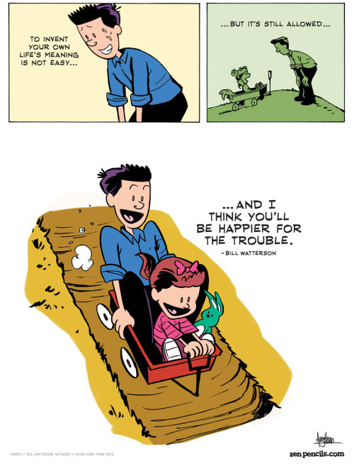 winkonthings:  zenpencils:  BILL WATTERSON ‘A cartoonist’s advice’  :D!!!!! 