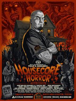 xombiedirge:  Housecore Horror Festival Poster by Ghoulish Gary