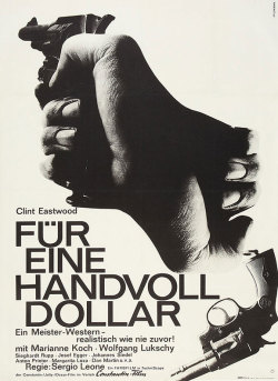 foreignmovieposters:  fuckyeahmovieposters:  A Fistful of Dollars